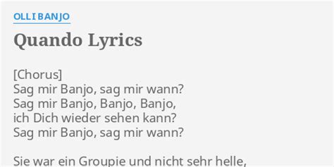 QUANDO LYRICS By OLLI BANJO Sag Mir Banjo Sag