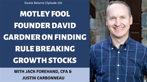 Motley Fool Founder David Gardner On Finding Rule Breaking Growth