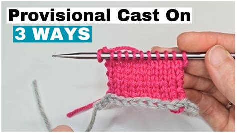 Provisional Cast On Methods To Knit A Provisional Cast On Youtube