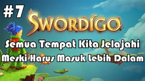 Masuk Lebih Dalam Untuk Mencari Pedang Legendaris Swordigo Indonesia