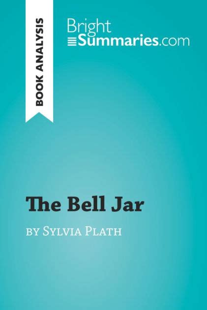 The Bell Jar by Sylvia Plath (Book Analysis): Detailed Summary ...