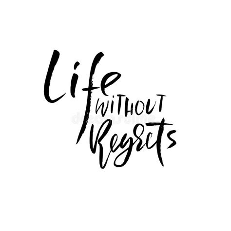 Life Without Regrets Hand Drawn Dry Brush Lettering Ink Illustration