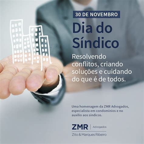 De Novembro Dia Do S Ndico Zmr Advogados Zito Marques Ribeiro