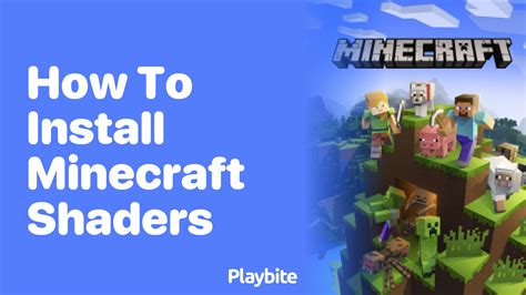 How To Install Minecraft Shaders A Simple Guide Playbite