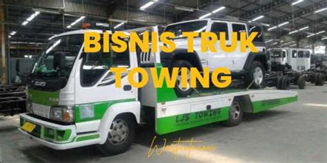 Jenis Bisnis Truk Towing Yang Perlu Anda Ketahui Warta OTO