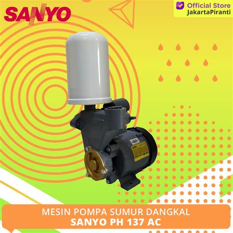 Jual Mesin Pompa Air Sumur Dangkal Sanyo PH 137 AC Pompa Dangkal