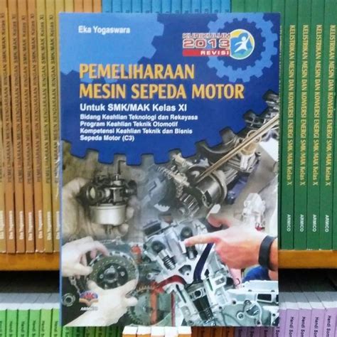 Jual Buku Pemeliharaan Mesin Sepeda Motor SMK Kelas XI Armico Di Lapak