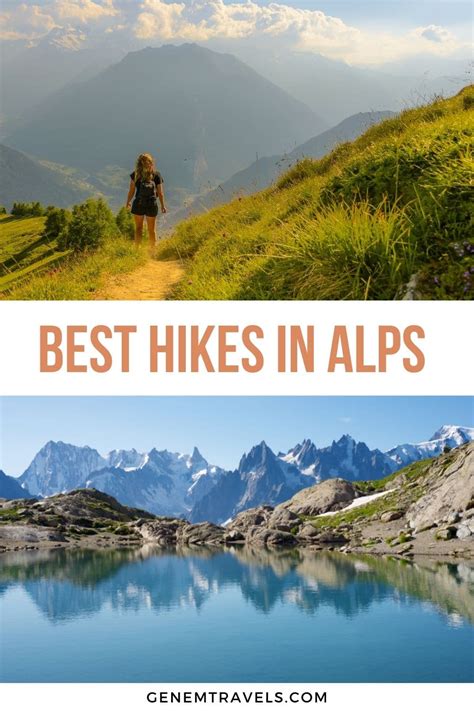 Hiking In The Alps Top 12 Hikes Treks And Walks Genem Travels