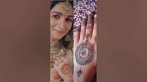 Alia Bhatt And Kiara Advani Wedding Mehndi Design ️ Youtube