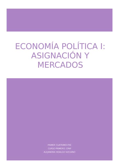 Economía Política I asignación y mercados PRIMER CUATRIMESTRE CURSO