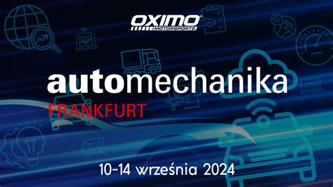 Oximo Na Targach Automechanika We Frankfurcie Oximo