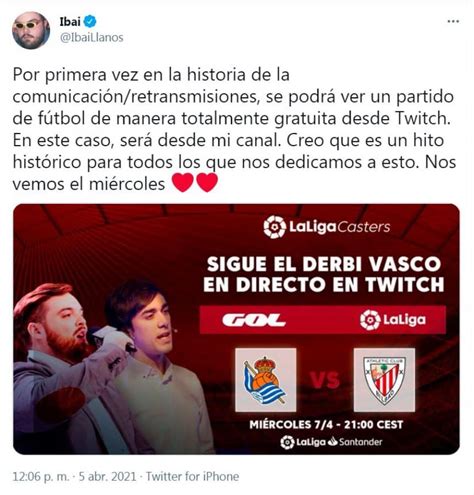 Hist Rico Ibai Streamear Un Partido De La Liga En Su Canal De Twitch