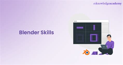 Blender Skills Detailed Explanation