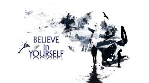 Believe In Yourself Wallpapers Top Free Believe In Yourself