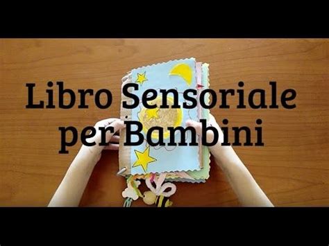 Libro Sensoriale Per Bambini Fai Da Te Libri Didattici Fai Da Te