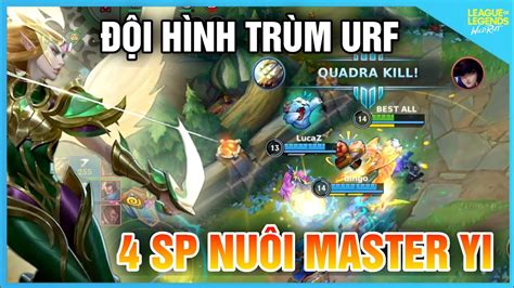 LMHT Tốc Chiến Đội Hình Thế Giới Chơi URF Với Chiến Thuật 4 SP Nuôi