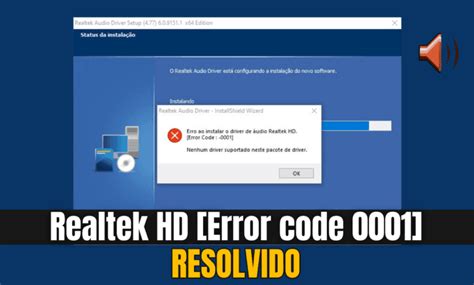 Erro Ao Instalar O Driver De Audio Realtek Hd 0001 - Erro: falha do driver de áudio Realtek 0001 [Resolvido]