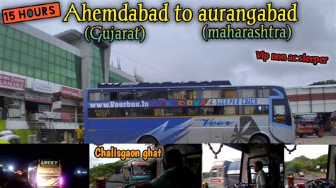 Ahemdabad To Aurangabad Bus Journey Veer Travels Vlog With Driver