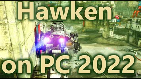 Hawken - map tour on PC 2022 - YouTube