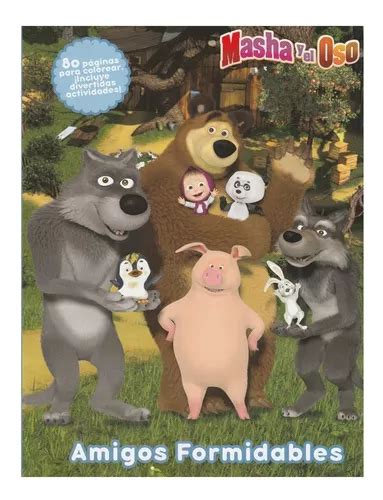 Libro Para Colorear Masha Y El Oso Amigos Formidables Nuevo MercadoLibre