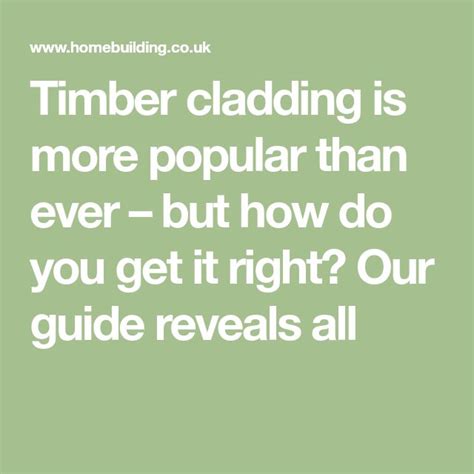 Timber Cladding Is More Popular Than Ever But How Do You Get It Right