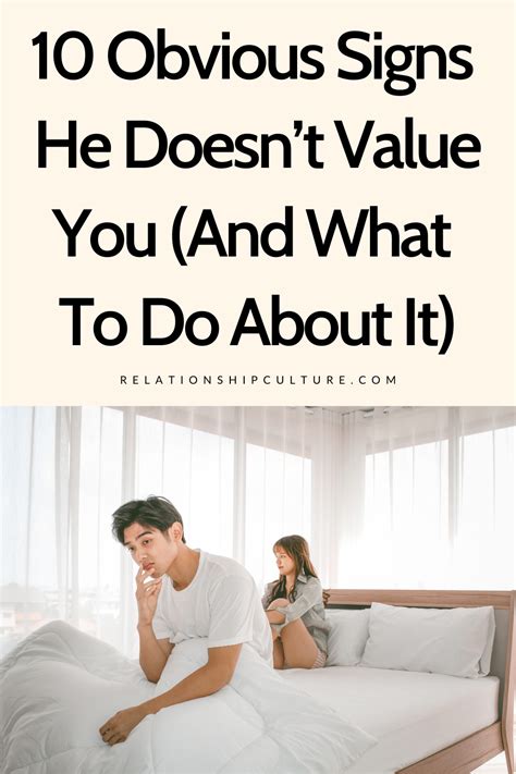 15 Clear Signs He Doesnt Value You Relationship Culture