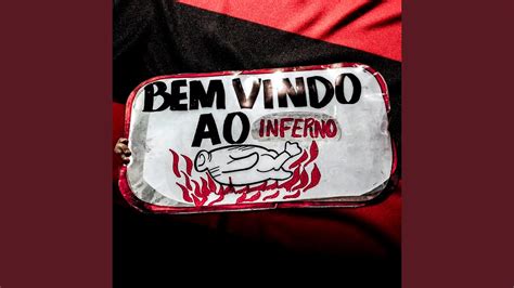 Bem Vindo Ao Inferno YouTube