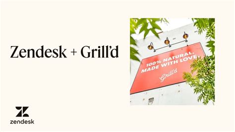 Zendesk Customer Story Improving Grill D A Restaurant Group S