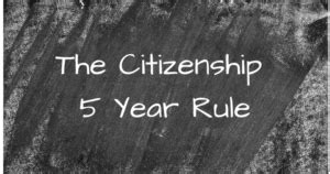 Citizenship Faqs What Is The Year Rule Godoy Law Office