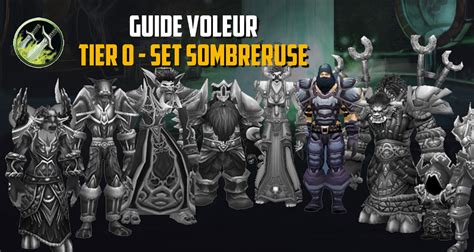 Guide Du Set T0 Pour Le Voleur à Wow Classic Set De Sombreruse