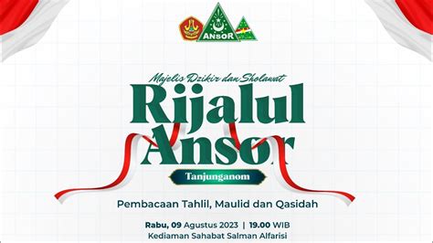 Rutinan Majelis Dzikir Dan Sholawat Rijalul Ansor Tanjunganom