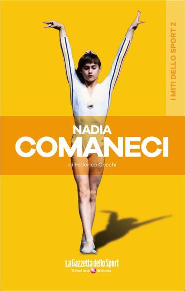 LIBRO NADIA COMANECI Biblioteca Dello Sport Nerio Marabini