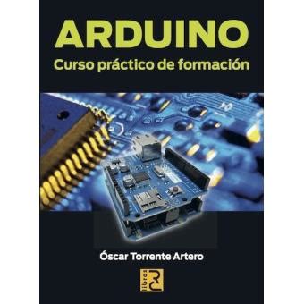 Arduino curso práctico de formación 5 en libros Fnac