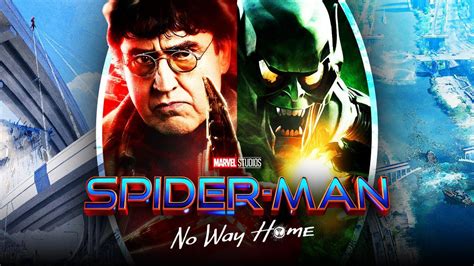 Spider Man No Way Home Concept Art Shows Green Goblin Doc Ock