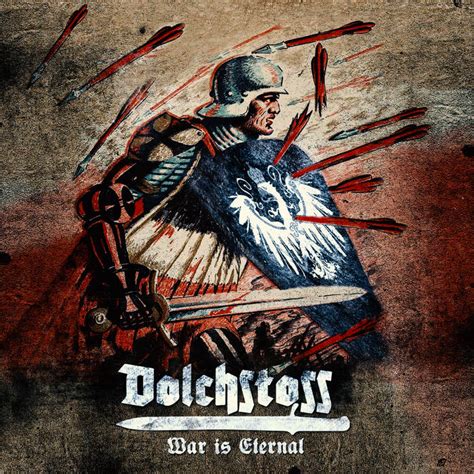 Dolchstoss - War Is Eternal - Encyclopaedia Metallum: The Metal Archives