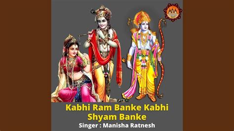 Kabhi Ram Banke Kabhi Shyam Banke Youtube