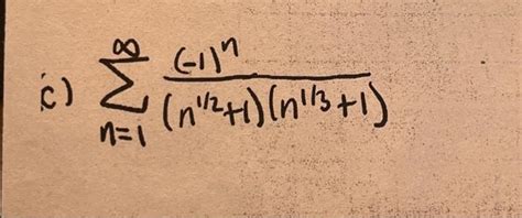 Solved C ∑n1∞n121n131−1n