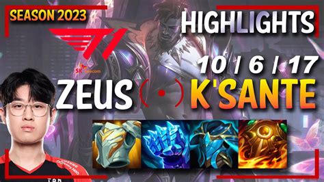 T Zeus K Sante Top Highlights Kr Soloq Ranked Youtube