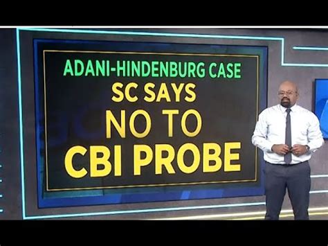 Adani Hindenburg Case Supreme Court Says No To CBI Probe SC