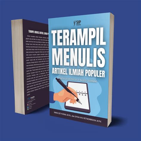 Terampil Menulis Artikel Ilmiah Populer Toko Buku Sip Publishing