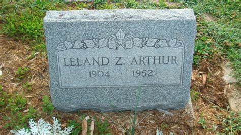 Leland Zeldon Arthur Monumento Find A Grave