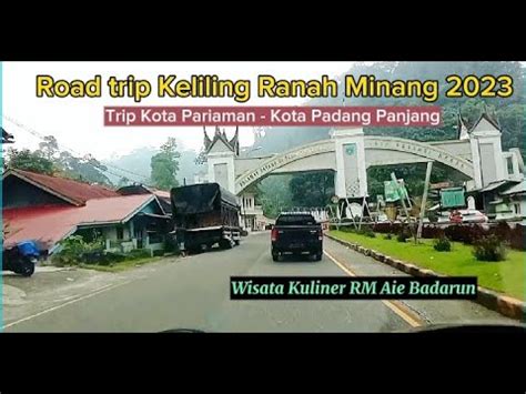 Perjalanan Keliling Ranah Minang 2023 Trip Kota Pariaman Kota