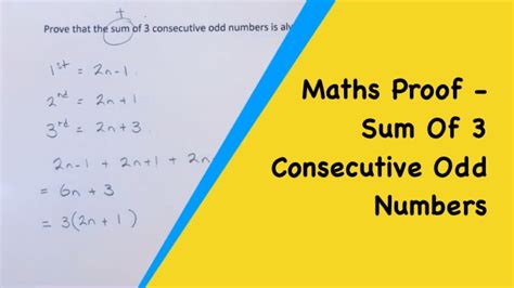 Prove That The Sum Of 3 Consecutive Odd Numbers Is Always A Multiple Of 3 Maths Proof Youtube