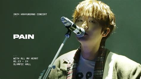 K Hahyunsang Concert Hahyunsang Pain Youtube