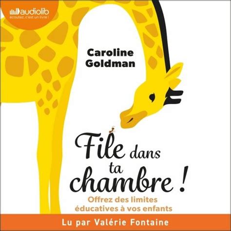 Stream File dans ta chambre de Caroline Goldman lu par Valérie