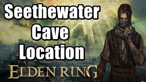 Elden Ring Seethewater Cave Location Youtube