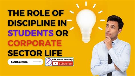 The Role Of Discipline In Students Or Corporate Sector Life Youtube