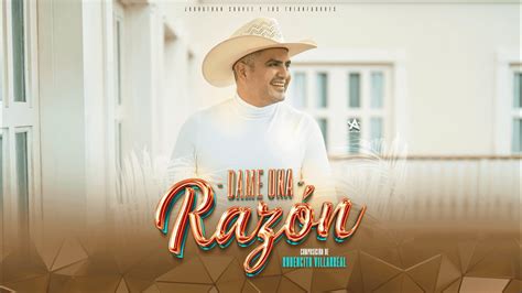 Jhonathan Chávez Dame una razón YouTube Music