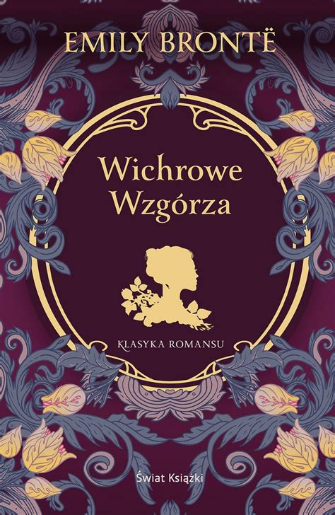 Wichrowe Wzgórza Emily Bronte Książka w Empik