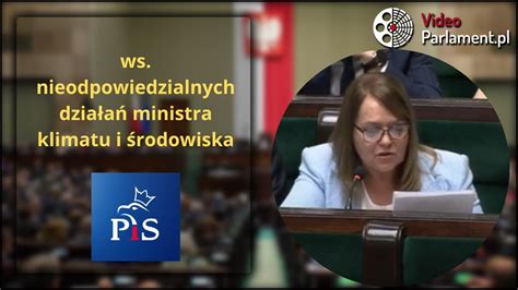 Pis Pytanie Ws Nieodpowiedzialnych Dzia A Ministra Klimatu I